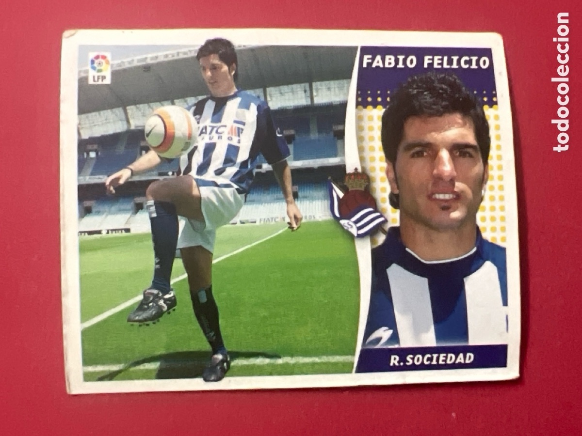 Cartes &agrave; collectionner de Football: C4339. FABIO FELICIO REAL SOCIEDAD FICHAJE 4 LIGA ESTE 2006 2007 06 07 NUNCA PEGADO SIN PEGAR