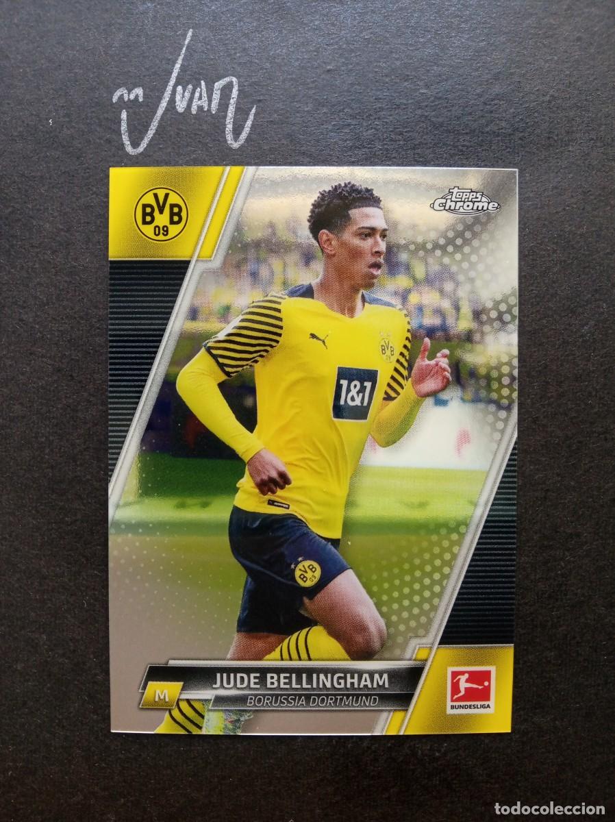 Cromos de F&uacute;tbol: N&ordm; 31 BELLINGHAM BORUSSIA DORTMUND REAL MADRID ⚽ TOPPS &reg; CHROME BUNDESLIGA 2021 2022 21 22 NUEVO
