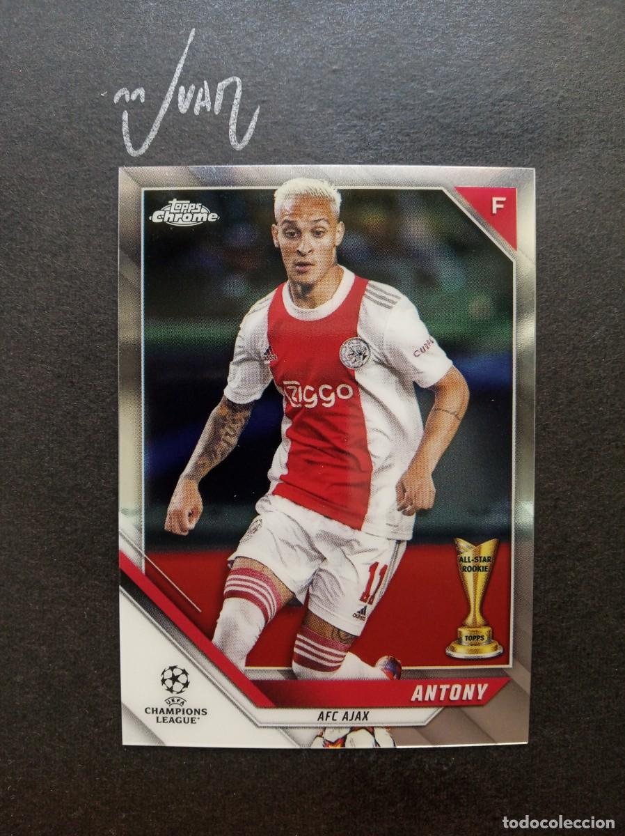 Cromos de Futebol: N&ordm; 31 ALL STAR ROOKIE ANTONY AJAX REAL BETIS 2025 2026 ⚽ TOPPS &reg; CHROME UCL 2021 2022 21 22 NUEVO