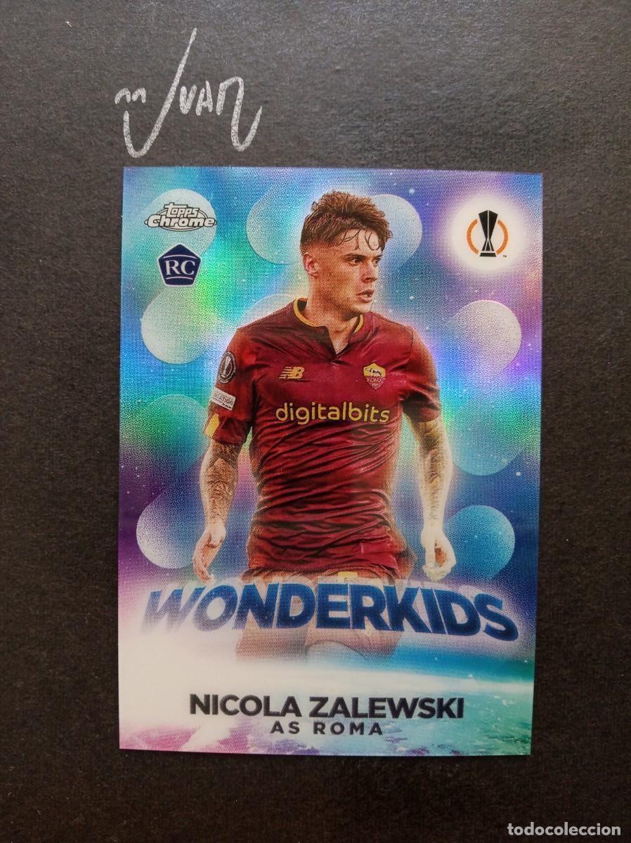 Cromos de F&uacute;tbol: W-1 WONDERKIDS ZALEWSKI AS ROMA POLONIA ⚽ TOPPS &reg; CHROME UCL UEFC CHAMPIONS 2022 2023 22 23 NUEVO