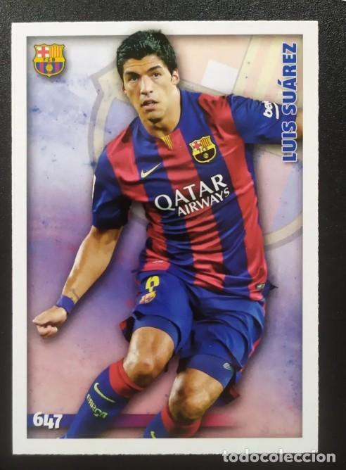 Cromos de f&uacute;tbol: 647 luis Su&aacute;rez FC Barcelona &uacute;ltimos fichajes las fichas de la liga 2015