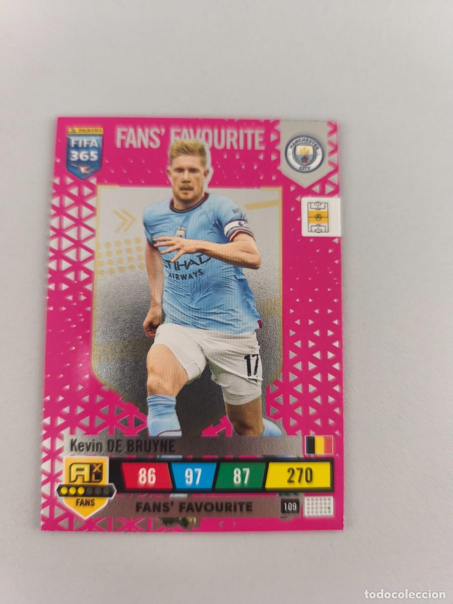 Cromos de F&uacute;tbol: FIFA 365 ADRENALYN XL 2023 KEVIN DE BRUYNE FANS FAVOURITE 109 ALB FIFA