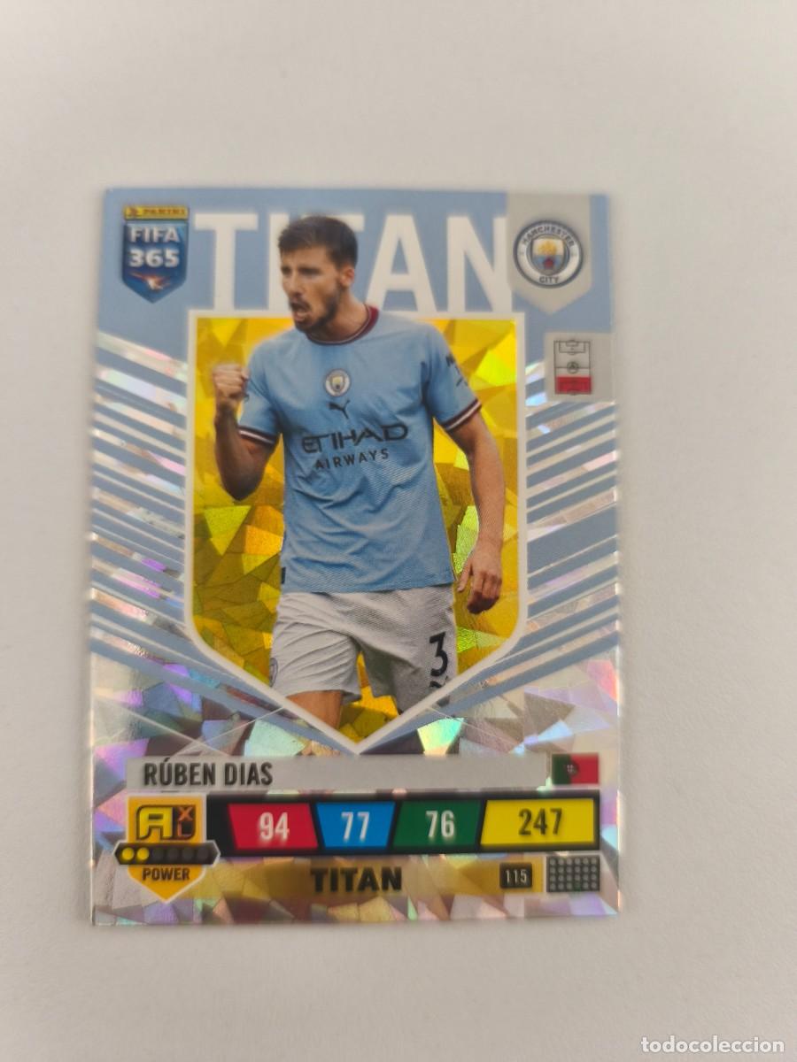 Cromos de F&uacute;tbol: FIFA 365 ADRENALYN XL 2023 RUBEN DIAS TITAN 115 ALB FIFA
