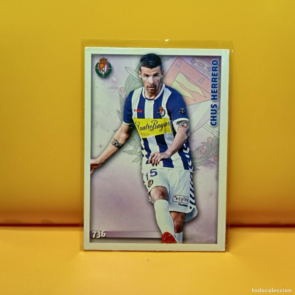 Cromos de F&uacute;tbol: MUNDICROMO 2014 2015 14 15 REAL VALLADOLID CHUS HERRERO 736