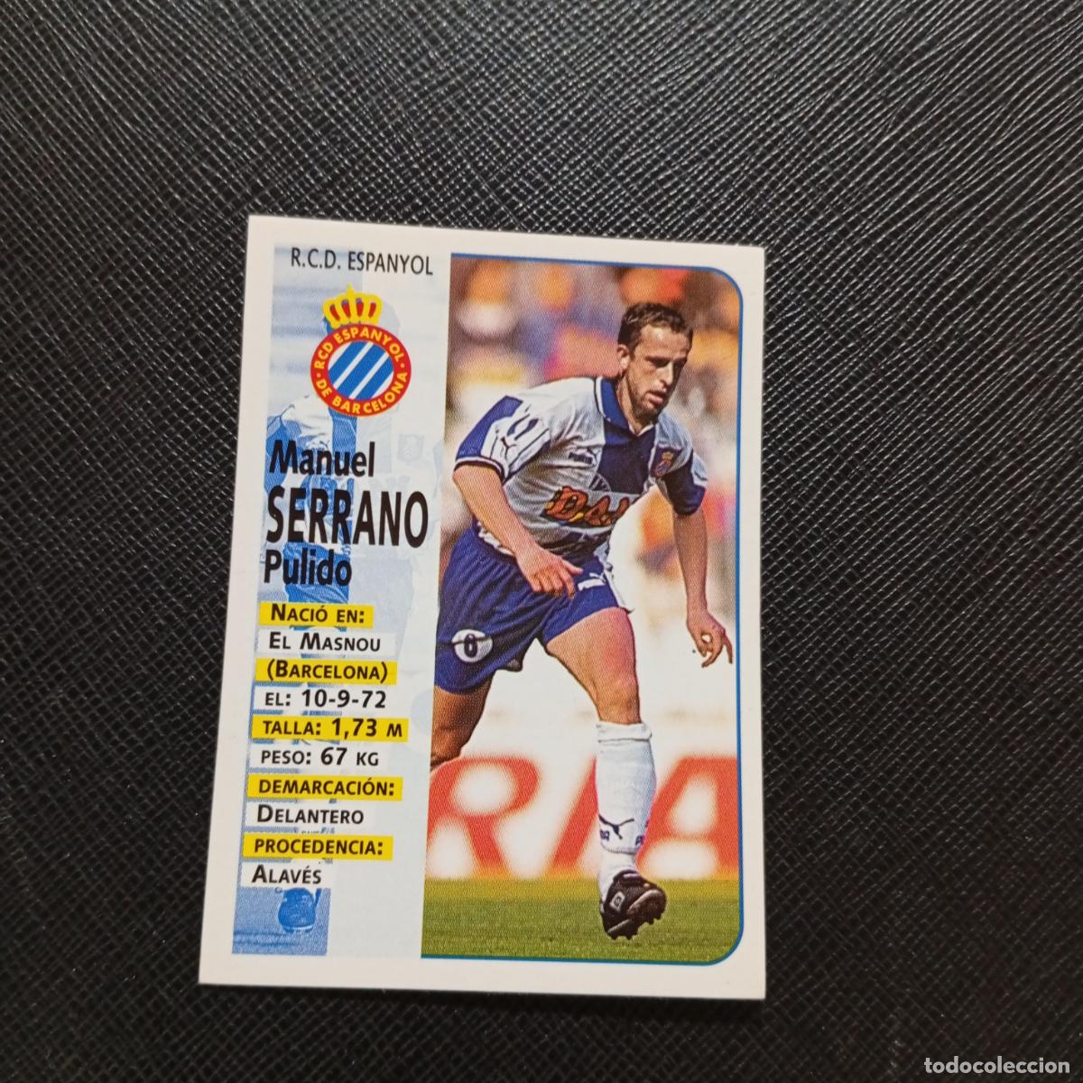 Football Stickers: 197 SERRANO ESPA&Ntilde;OL PANINI 1998 1999 FUTBOL CROMO 98 99 - SIN PEGAR - A173 PG45