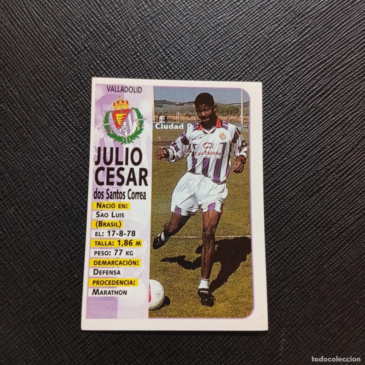 Cromos de F&uacute;tbol: 204 JULIO CESAR VALLADOLID PANINI 1998 1999 FUTBOL CROMO 98 99 - SIN PEGAR - A173 PG47