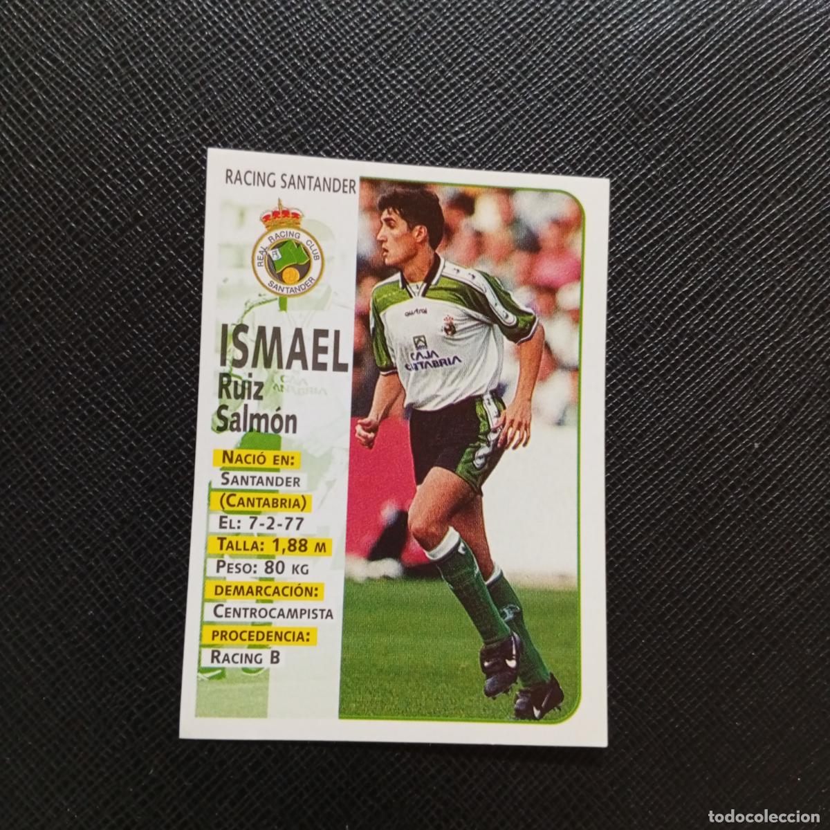 Figurine di Calcio: 287 ISMAEL RACING SANTANDER PANINI 1998 1999 FUTBOL CROMO 98 99 - SIN PEGAR - A115 PG100
