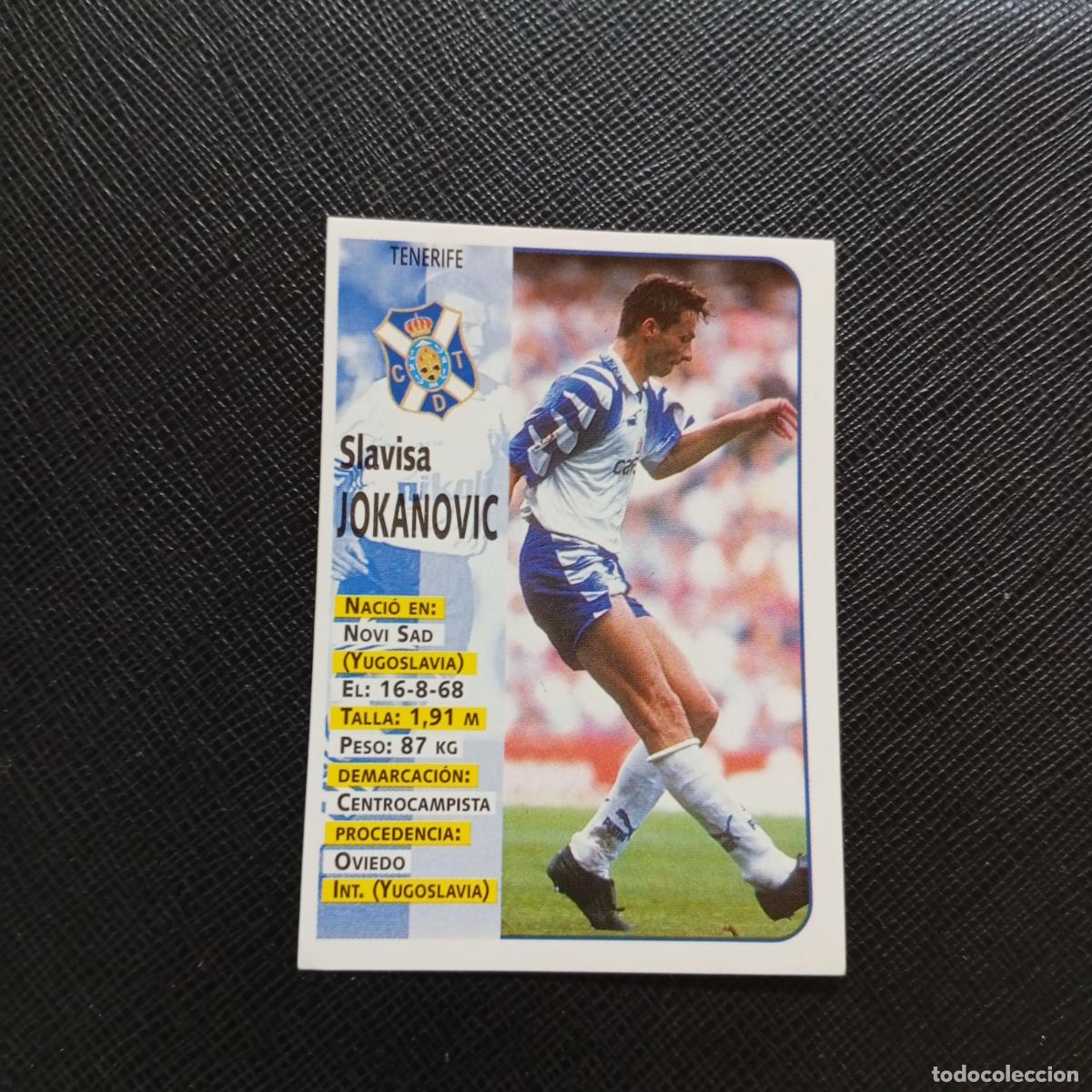 Figurine di Calcio: 302 JOKANOVIC TENERIFE PANINI 1998 1999 FUTBOL CROMO 98 99 - SIN PEGAR - A115 PG118