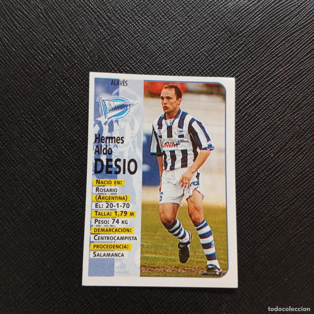 Cartes &agrave; collectionner de Football: 322 DESIO ALAVES PANINI 1998 1999 FUTBOL CROMO 98 99 - SIN PEGAR - A115 PG145