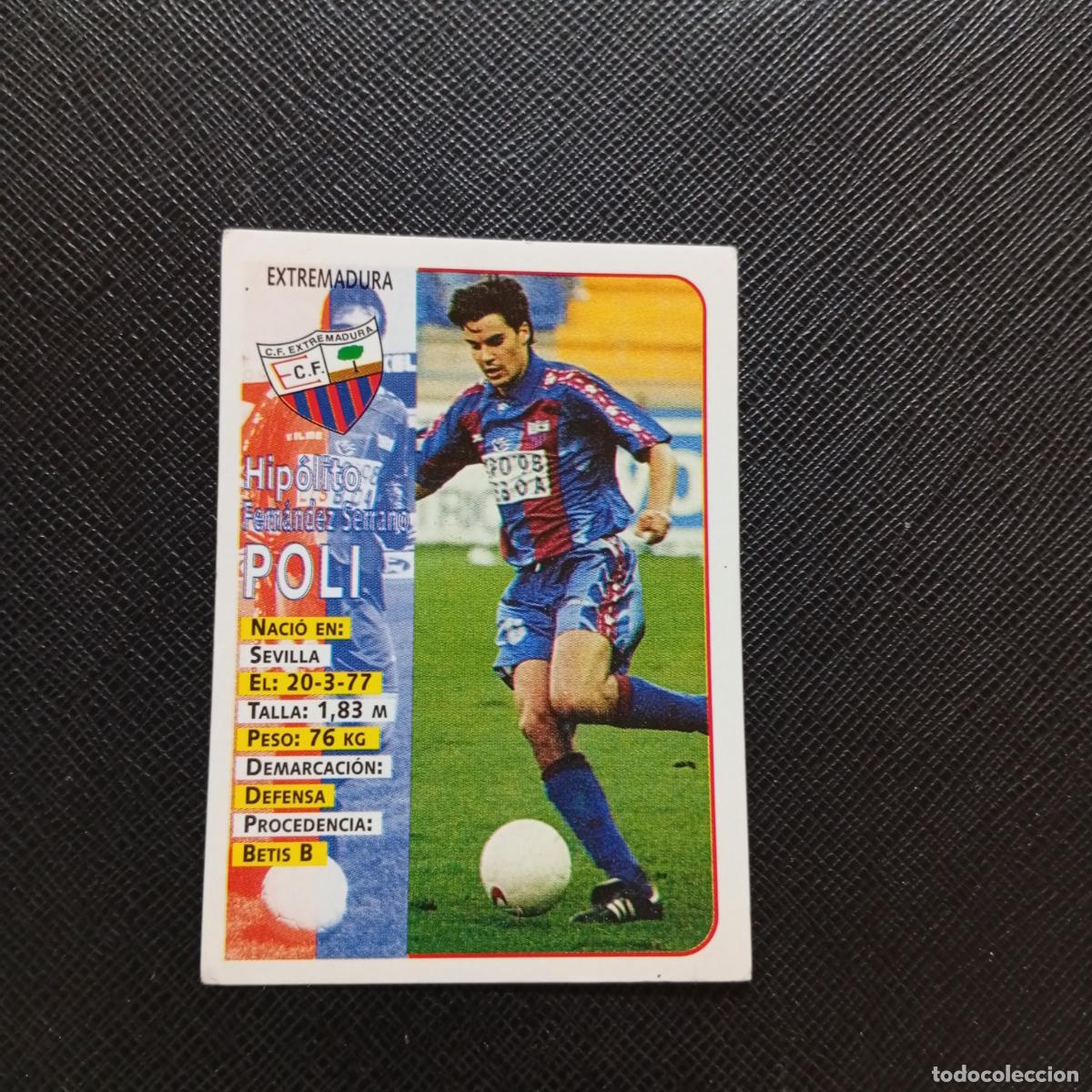Cromos de F&uacute;tbol: 339 POLI EXTREMADURA PANINI 1998 1999 FUTBOL CROMO 98 99 - SIN PEGAR - A115 PG208