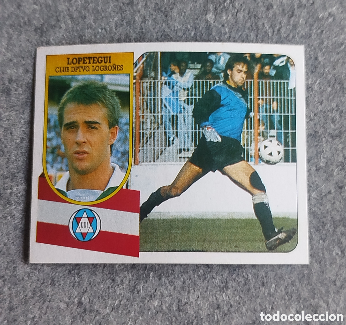 Cromos de F&uacute;tbol: LOPETEGUI LOGRO&Ntilde;&Eacute;S LIGA 91 92 1991 1992 EDICIONES ESTE SIN PEGAR NUNCA PEGADO CARTON CROMO