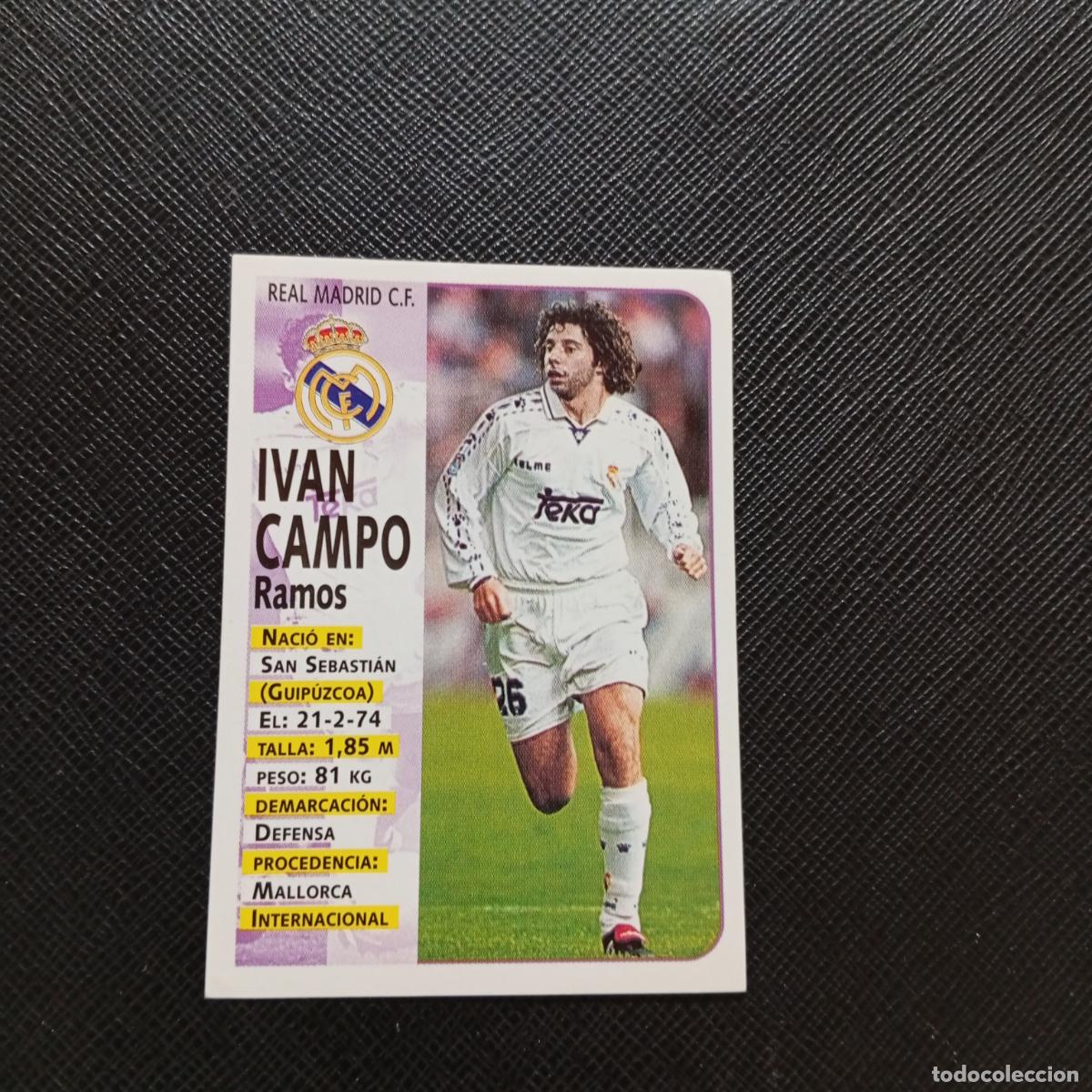 Cromos de F&uacute;tbol: 419 IVAN CAMPO REAL MADRID PANINI 1998 1999 FUTBOL 98 99 - SIN PEGAR - A115 PG433 ULTIMOS FICHAJES