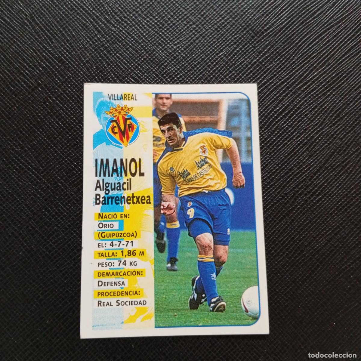 Cromos de F&uacute;tbol: 426 IMANOL VILLARREAL PANINI 1998 1999 FUTBOL 98 99 - - A115 PG433 ULTIMOS FICHAJE - VER TRASERA