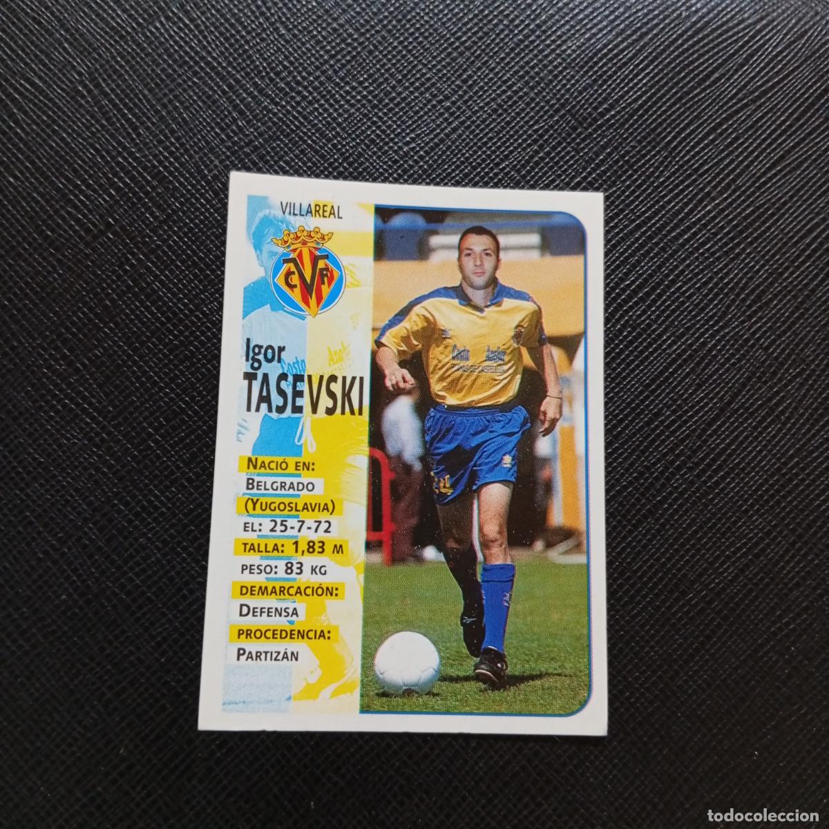 Cromos de F&uacute;tbol: 429 TASEVSKI VILLARREAL PANINI 1998 1999 FUTBOL 98 99 - - A115 PG433 ULTIMOS FICHAJE - VER TRASERA