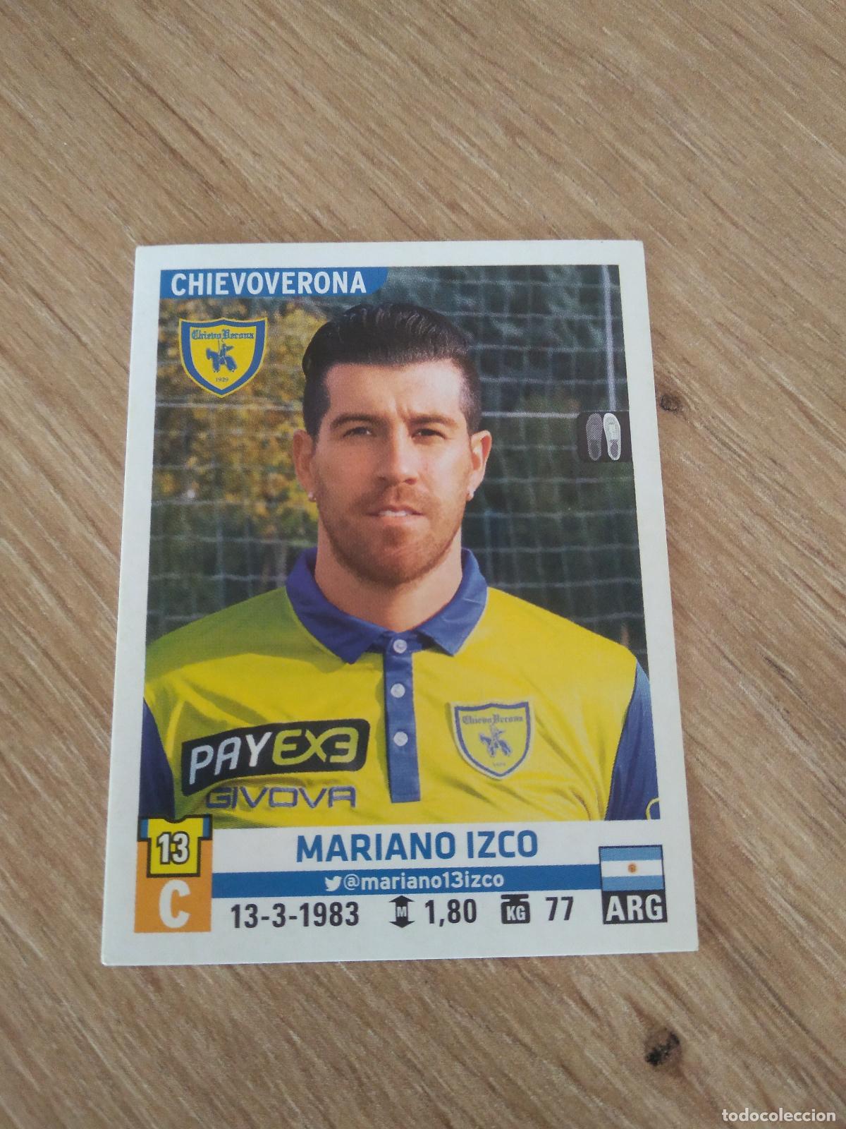 Cartes &agrave; collectionner de Football: 106 MARIANO IZCO CHIEVOVERONA CROMO FUTBOL PANINI LIGA ITALIA 15-16 CALCIATORI 2015-2016 SERIE A
