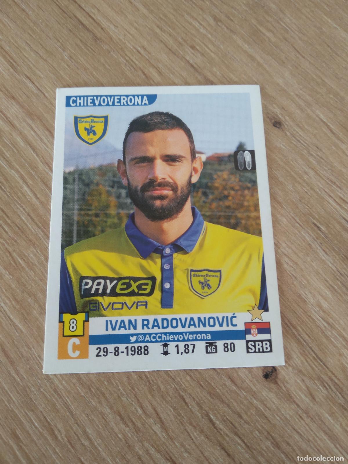 Cromos de F&uacute;tbol: 107 IVAN RADOVANOVIC CHIEVOVERONA CROMO FUTBOL PANINI LIGA ITALIA 15-16 CALCIATORI 2015-2016 SERIE A