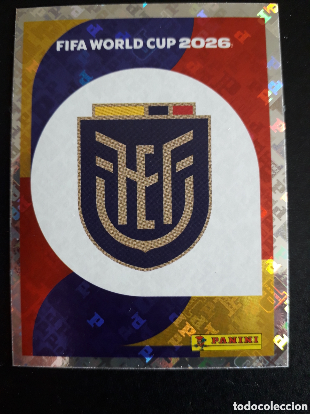 Cromos de F&uacute;tbol: ESCUDO ECUADOR ECU 1 MUNDIAL F&Uacute;TBOL 2026 FIFA WORLD CUP PANINI SIN PEGAR PEDIDO M&Iacute;NIMO 3&euro;