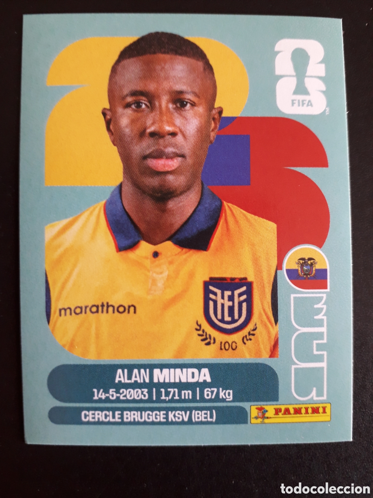Cromos de F&uacute;tbol: MINDA ECUADOR ECU 18 MUNDIAL F&Uacute;TBOL 2026 FIFA WORLD CUP PANINI SIN PEGAR PEDIDO M&Iacute;NIMO 3&euro;