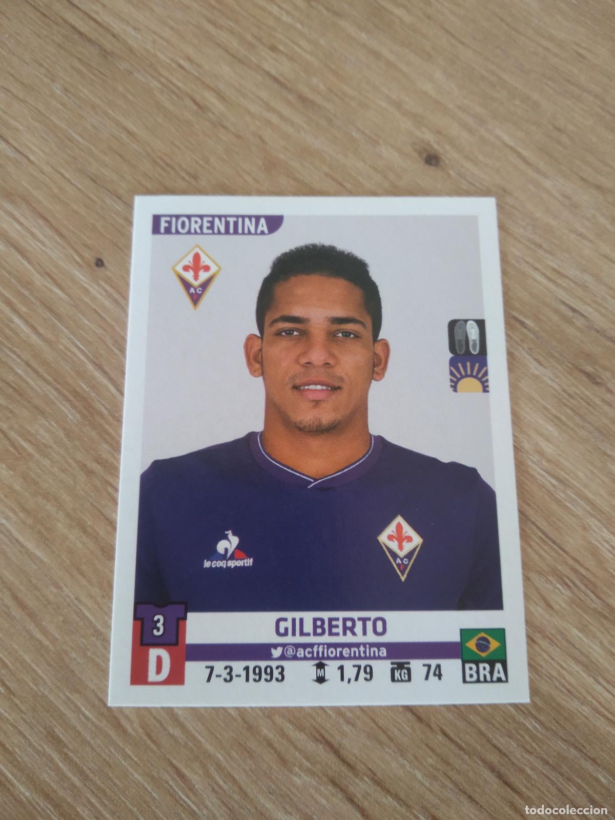 Cromos de F&uacute;tbol: 163 GILBERTO FIORENTINA CROMO FUTBOL PANINI LIGA ITALIA 15-16 CALCIATORI 2015-2016 SERIE A