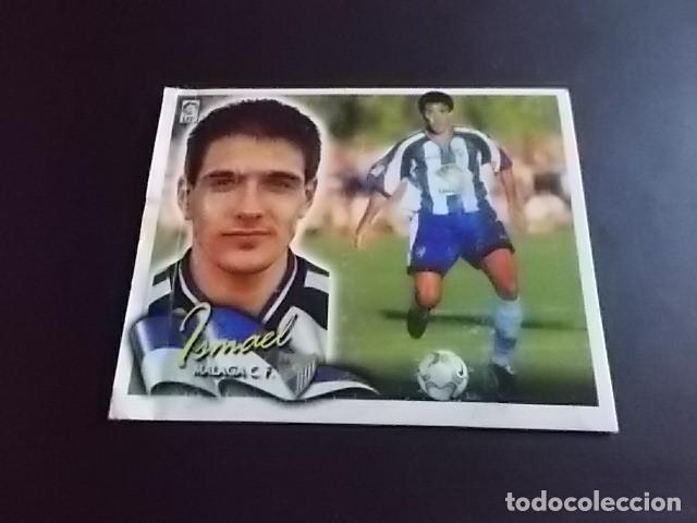 Cromos de F&uacute;tbol: ISMAEL MALAGA COLOCA ESTE 00-01 VENTANILLA