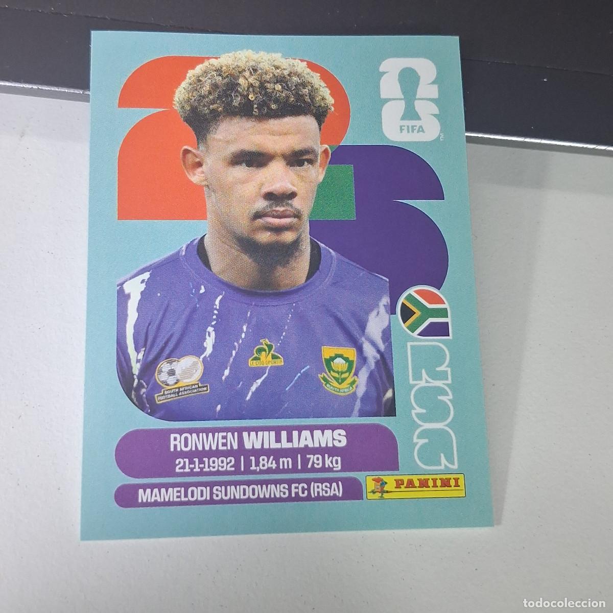 Cromos de Futebol: B22 RSA 2 RSA2 RONWEN WILLIAMS SUDAFRICA SOUTH AFRIKA MUNDIAL FIFA WORLD CUP 2026 STICKER PANINI