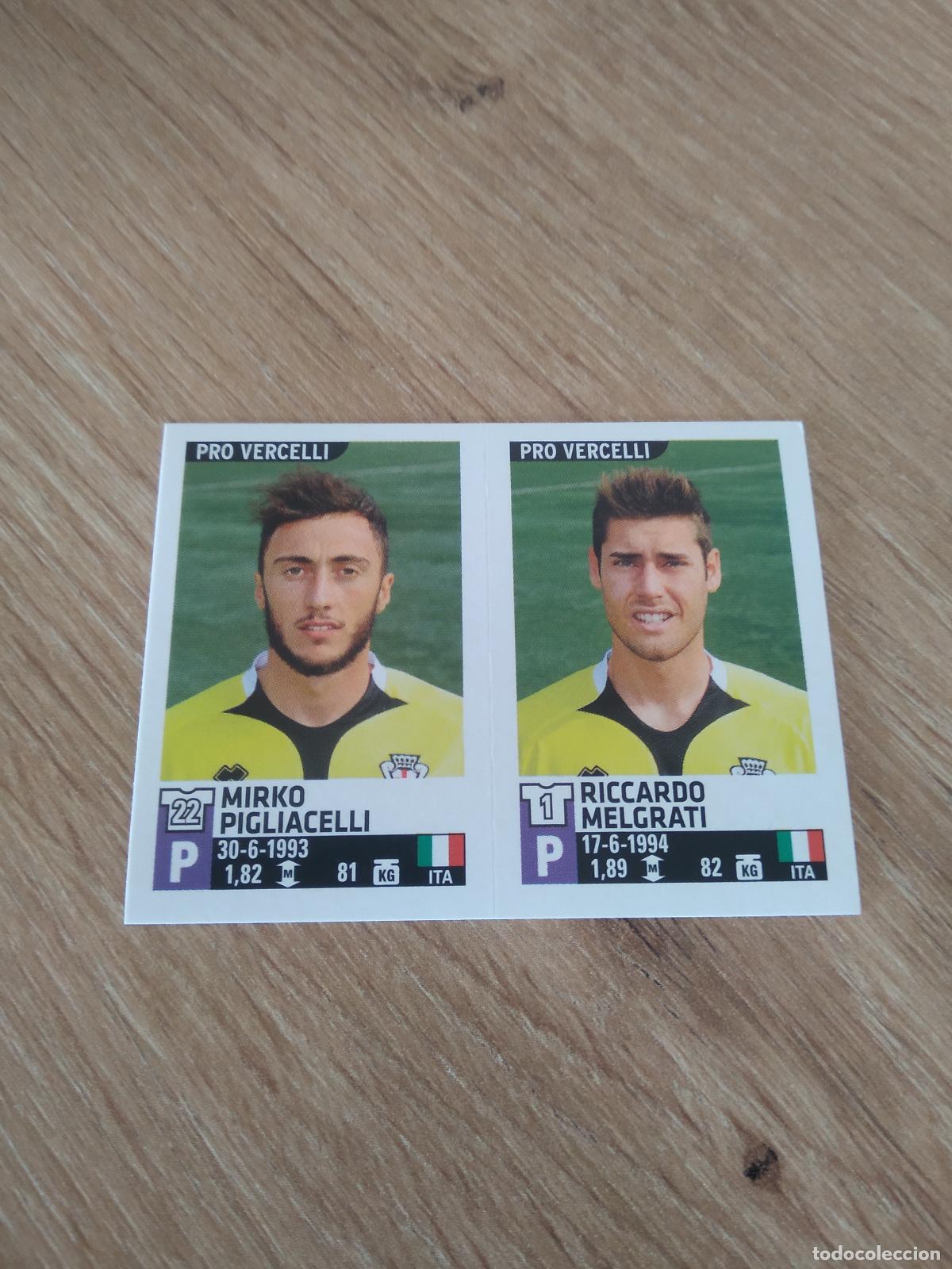 Figurine di Calcio: 740 PIGLIACELLI MELGRATI PRO VERCELLI CROMO FUTBOL PANINI LIGA ITALIA 15-16 CALCIATORI 2015-2016