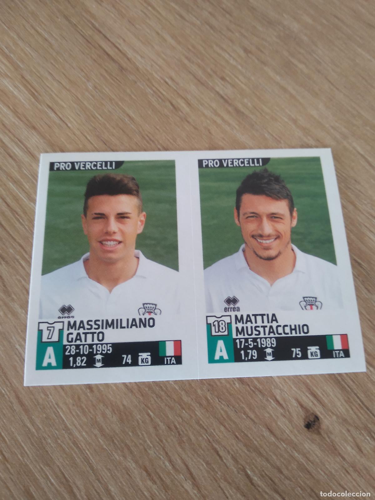 Cartes &agrave; collectionner de Football: 747 GATTO MATTIA MUSTACCHIO PRO VERCELLI CROMO FUTBOL PANINI LIGA ITALIA 15-16 CALCIATORI 2015-2016