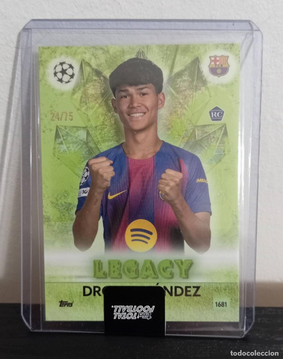 Cromos de f&uacute;tbol: -TOPPS TOTAL FOOTBALL 25-26 : DRO FERNANDEZ ( BARCELONA ) -- LEGACY -- NUMERADA 24/75 . /75