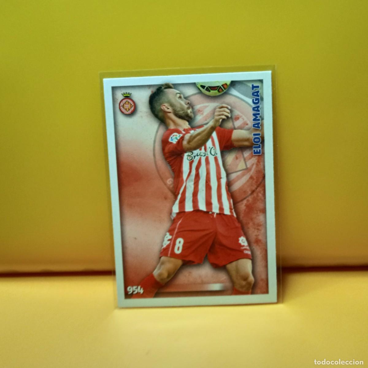 Cromos de F&uacute;tbol: MUNDICROMO 2014 2015 14 15 GIRONA F.C ELOI AMAGAT 954