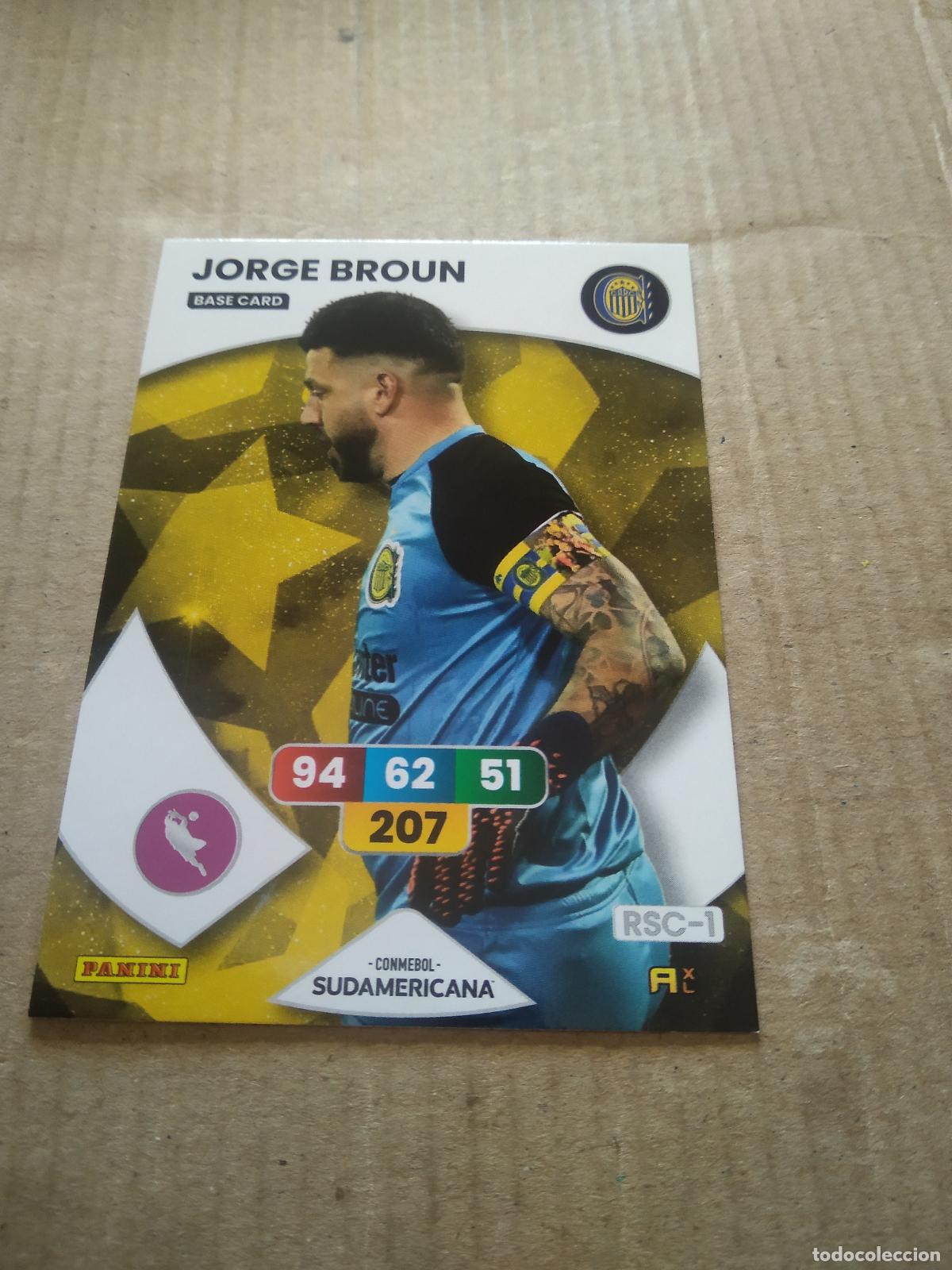 Cromos de F&uacute;tbol: JORGE BROUN ROSARIO CROMO FUTBOL PANINI ADRENALYN CONMEBOL LIBERTADORES SUDAMERICANA 2024
