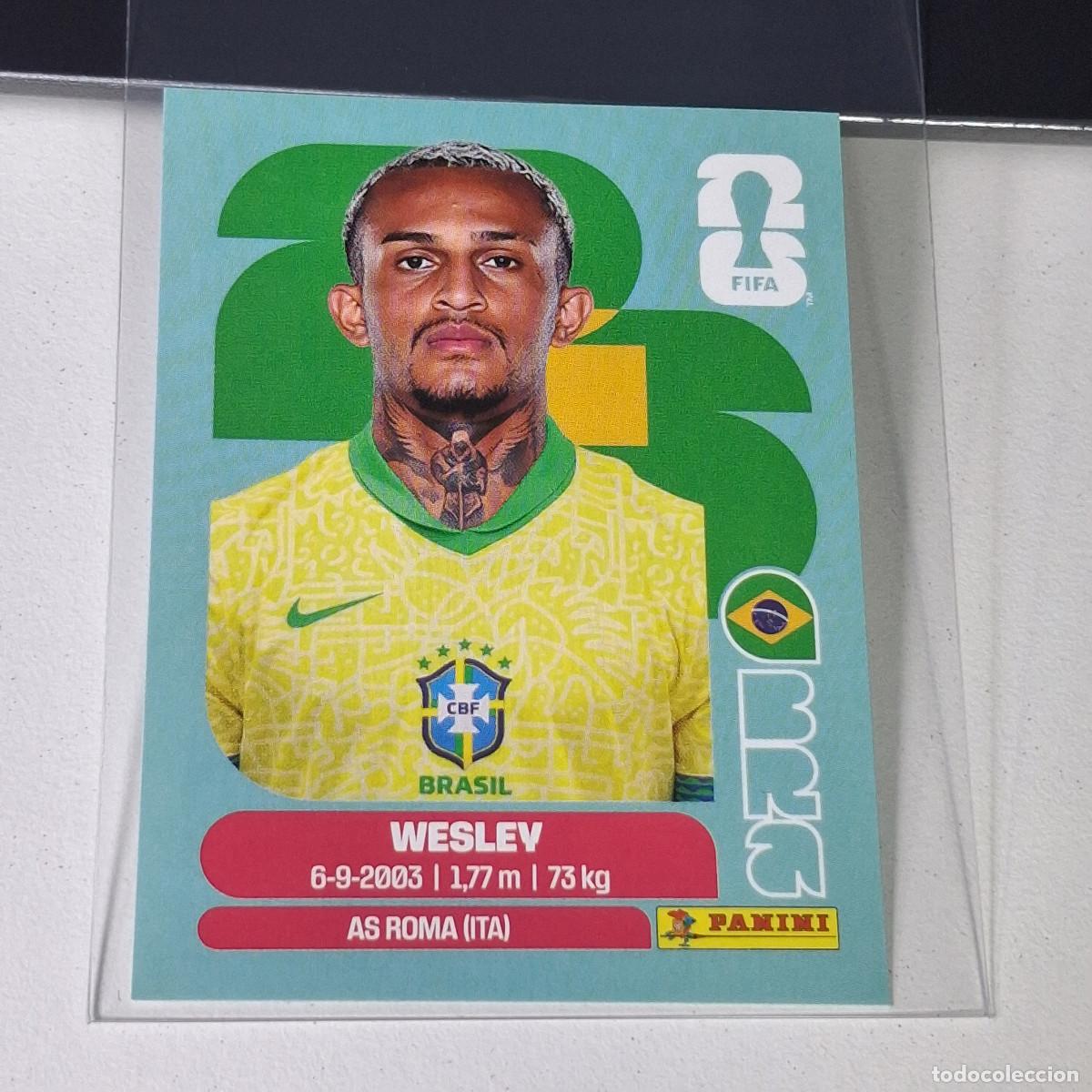 Cromos de F&uacute;tbol: B27 BRA8 WESLEY 8 BRASIL BRAZIL BRA MUNDIAL FIFA WORLD CUP 2026 STICKER PANINI