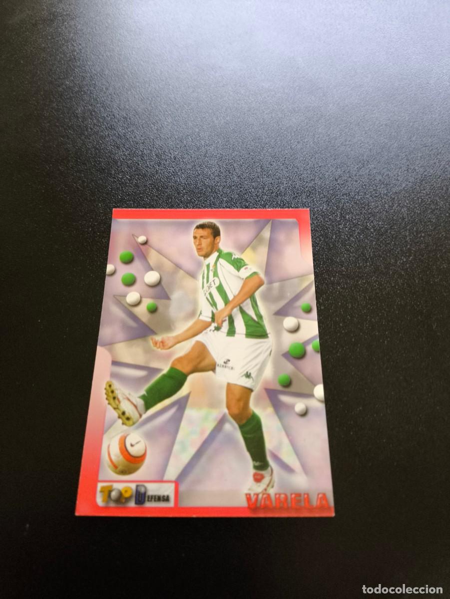 Cromos de F&uacute;tbol: 22 VARELA REAL BETIS MUNDICROMO TOP LIGA 2005 2006 05 06 NO PANINI LIGA ESTE