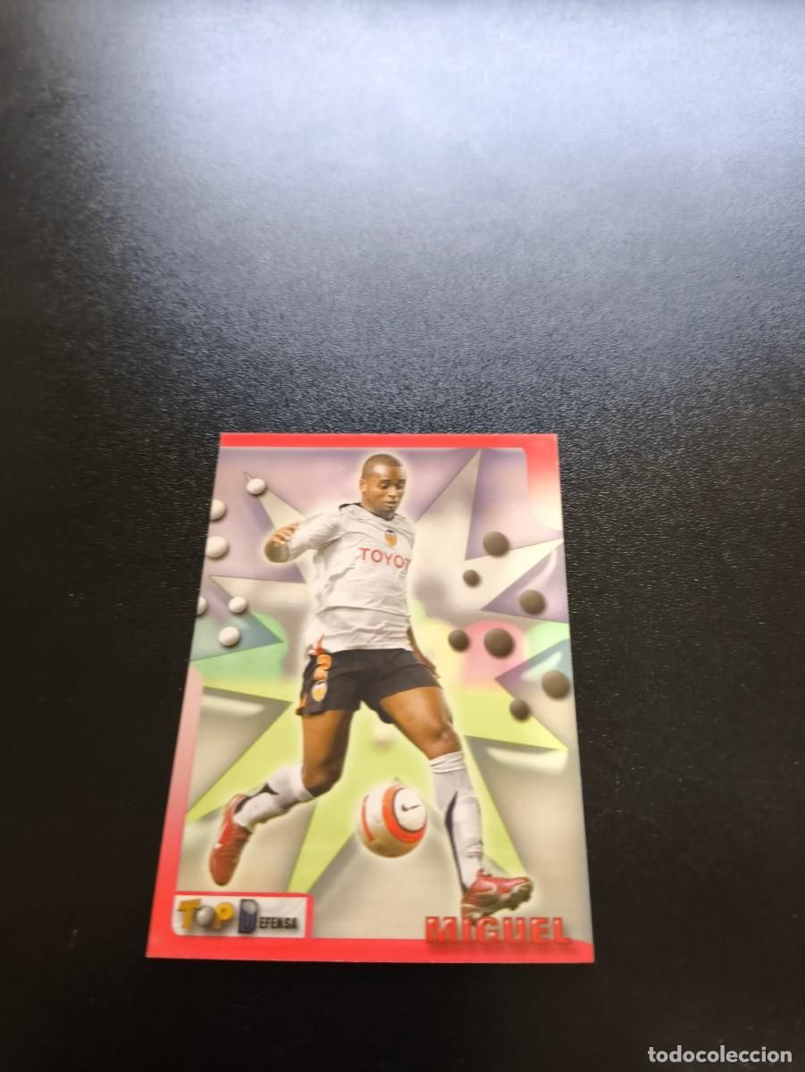 Cromos de F&uacute;tbol: 24 MIGUEL VALENCIA MUNDICROMO TOP LIGA 2005 2006 05 06 NO PANINI LIGA ESTE