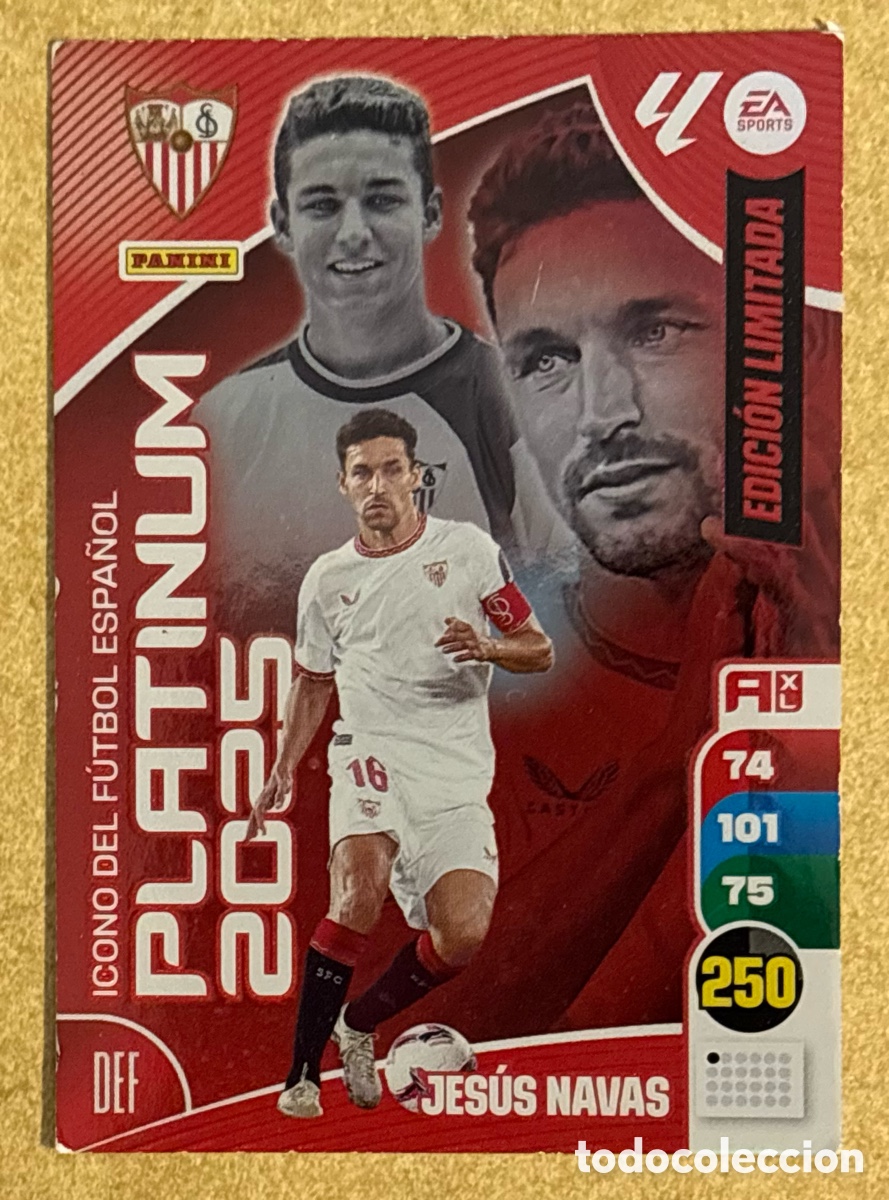 Cromos de F&uacute;tbol: JES&Uacute;S NAVAS (SEVILLA). CARTA EDICI&Oacute;N LIMITADA PLATINUM 2025 ADRENALYN XL LA LIGA 2024-25.