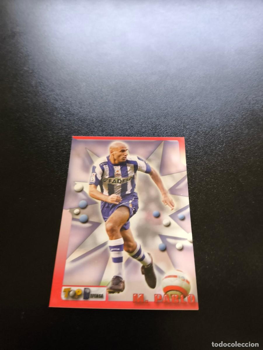 Cromos de F&uacute;tbol: 25 MANUEL PABLO DEPORTIVO DE LA CORU&Ntilde;A MUNDICROMO TOP LIGA 2005 2006 05 06 NO PANINI LIGA ESTE