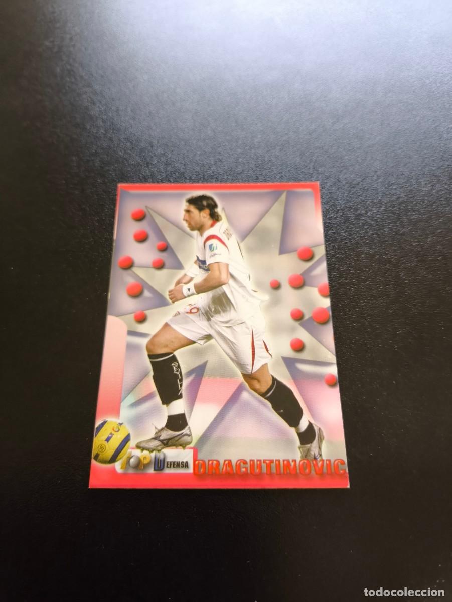 Cromos de F&uacute;tbol: 42 DRAGUTINOVIC SEVILLA MUNDICROMO TOP LIGA 2005 2006 05 06 NO PANINI LIGA ESTE