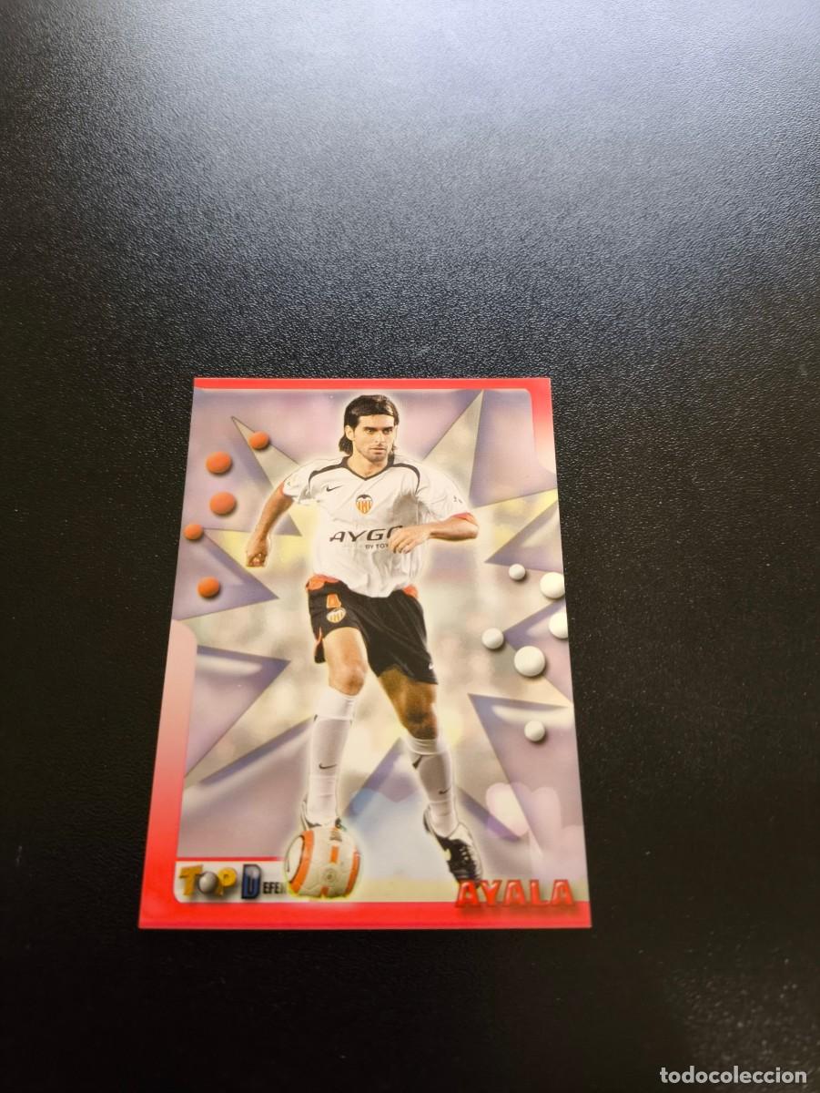 Cromos de F&uacute;tbol: 43 AYALA VALENCIA MUNDICROMO TOP LIGA 2005 2006 05 06 NO PANINI LIGA ESTE