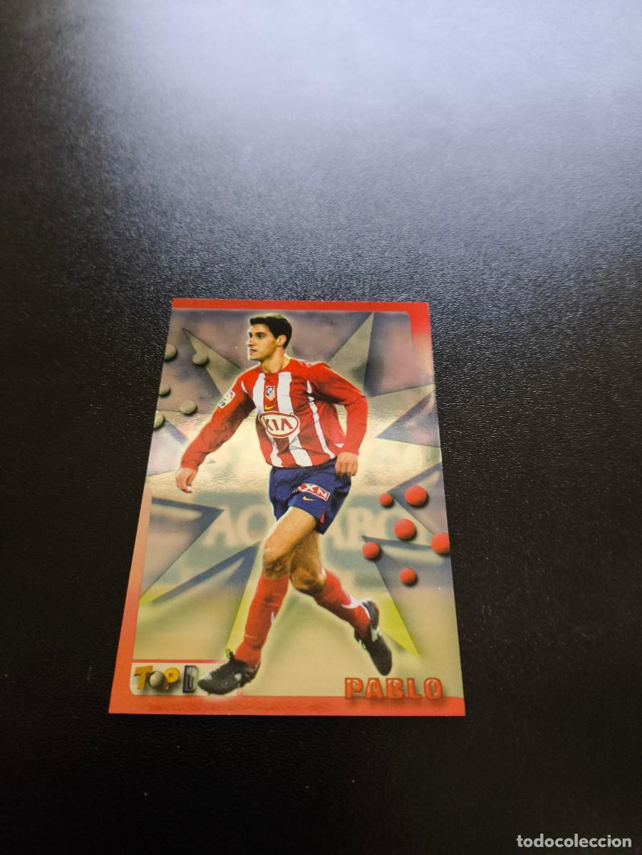 Cromos de F&uacute;tbol: 47 PABLO ATLETICO DE MADRID MUNDICROMO TOP LIGA 2005 2006 05 06 NO PANINI LIGA ESTE