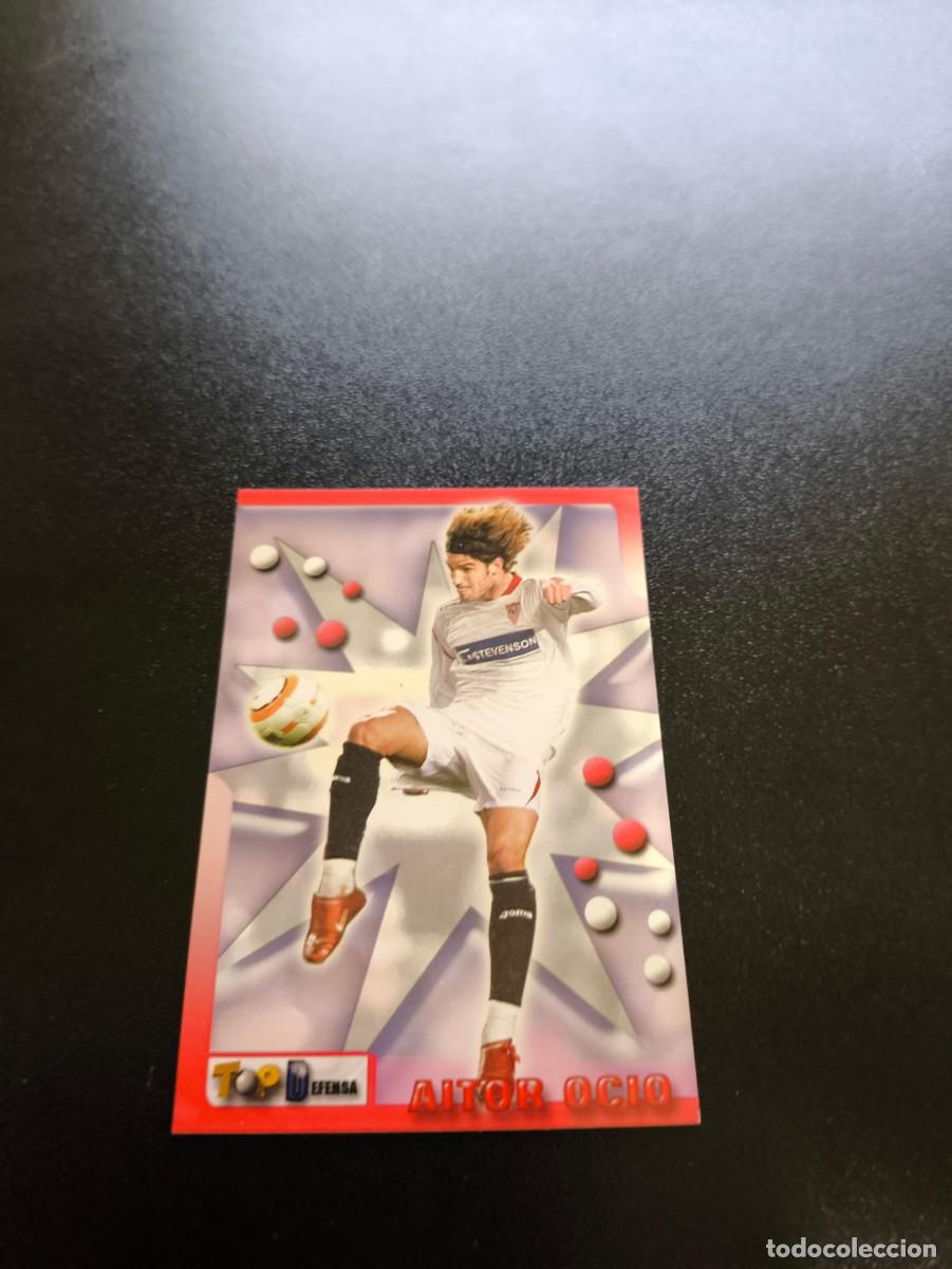 Cromos de F&uacute;tbol: 60 AITOR OCIO SEVILLA MUNDICROMO TOP LIGA 2005 2006 05 06 NO PANINI LIGA ESTE