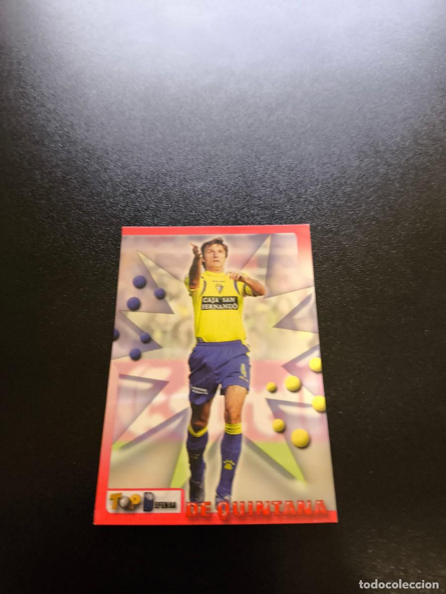 Cromos de F&uacute;tbol: 70 DE QUINTANA CADIZ MUNDICROMO TOP LIGA 2005 2006 05 06 NO PANINI LIGA ESTE