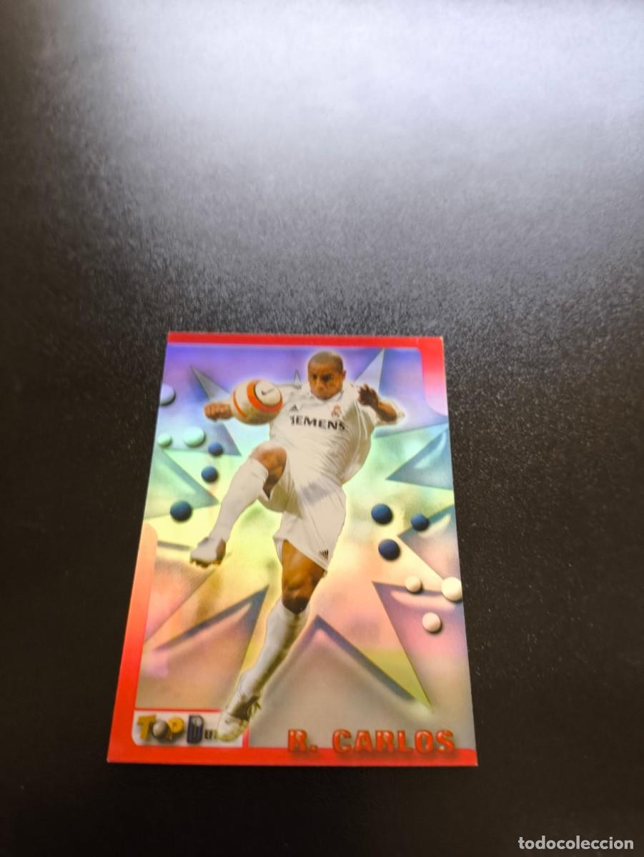 Cromos de F&uacute;tbol: 74 ROBERTO CARLOS REAL MADRID MUNDICROMO TOP LIGA 2005 2006 05 06 NO PANINI LIGA ESTE