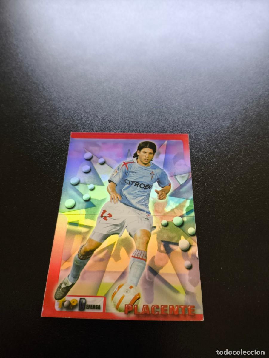 Cromos de F&uacute;tbol: 89 PLACENTE CELTA MUNDICROMO TOP LIGA 2005 2006 05 06 NO PANINI LIGA ESTE