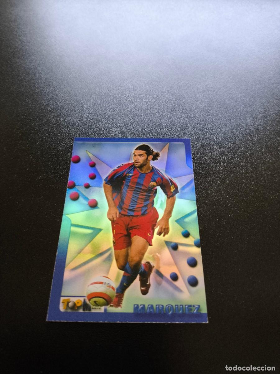 Cromos de F&uacute;tbol: 109 MARQUEZ BARCELONA MUNDICROMO TOP LIGA 2005 2006 05 06 NO PANINI LIGA ESTE