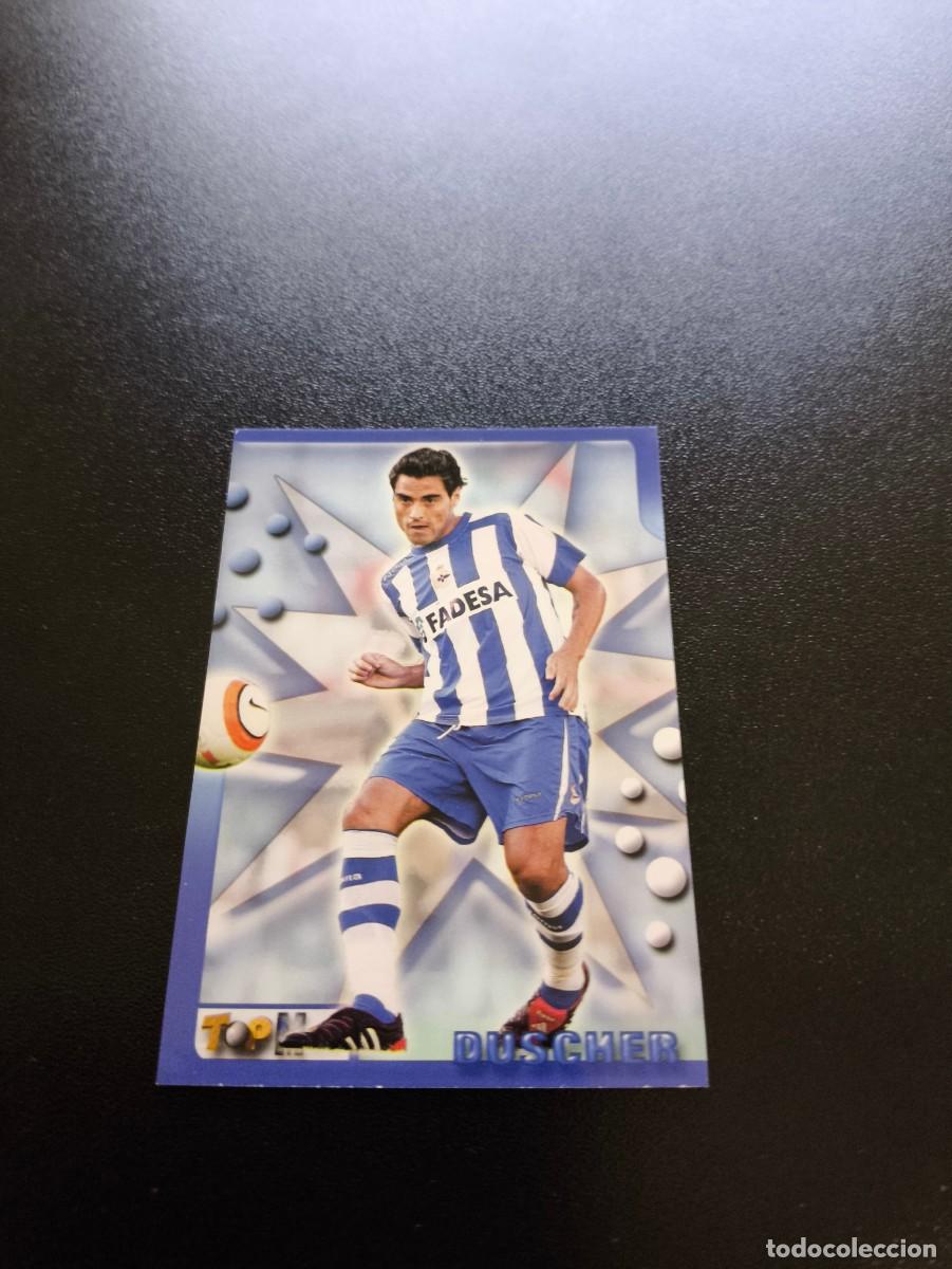 Cromos de F&uacute;tbol: 116 DUSCHER DEPORTIVO DE LA CORU&Ntilde;A MUNDICROMO TOP LIGA 2005 2006 05 06 NO PANINI LIGA ESTE
