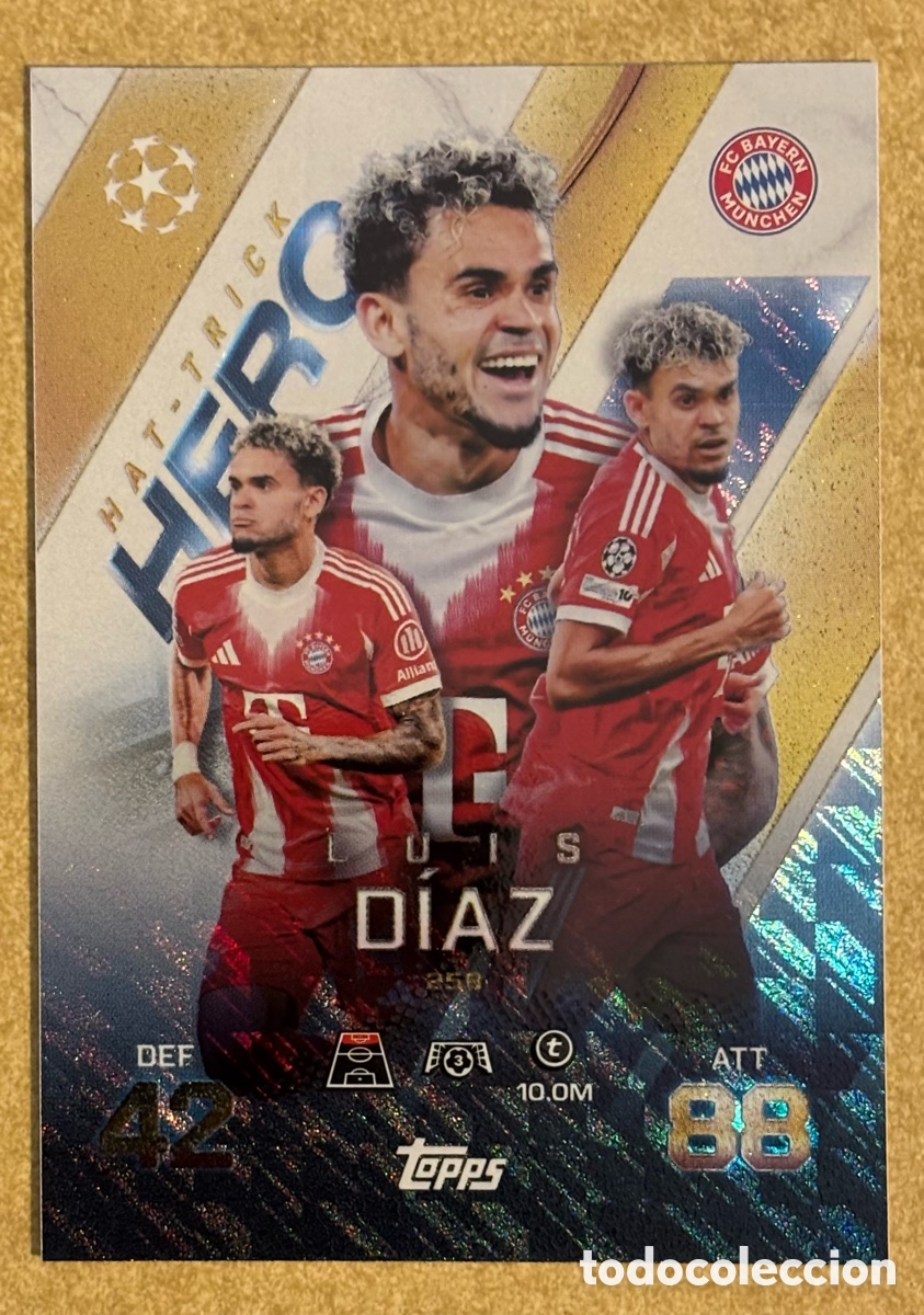 Cromos de F&uacute;tbol: LUIS D&Iacute;AZ (BAYERN MUNICH). CARTA HAT-TRICK HERO TOPPS MATCH ATTAX EXTRA UCL 2025-26. #258.