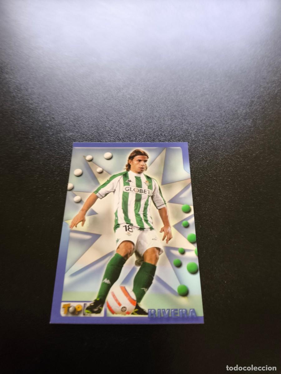 Cromos de F&uacute;tbol: 130 RIVERA REAL BETIS MUNDICROMO TOP LIGA 2005 2006 05 06 NO PANINI LIGA ESTE