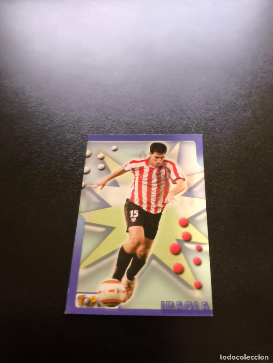 Cromos de F&uacute;tbol: 132 IRAOLA ATHLETIC DE BILBAO MUNDICROMO TOP LIGA 2005 2006 05 06 NO PANINI LIGA ESTE