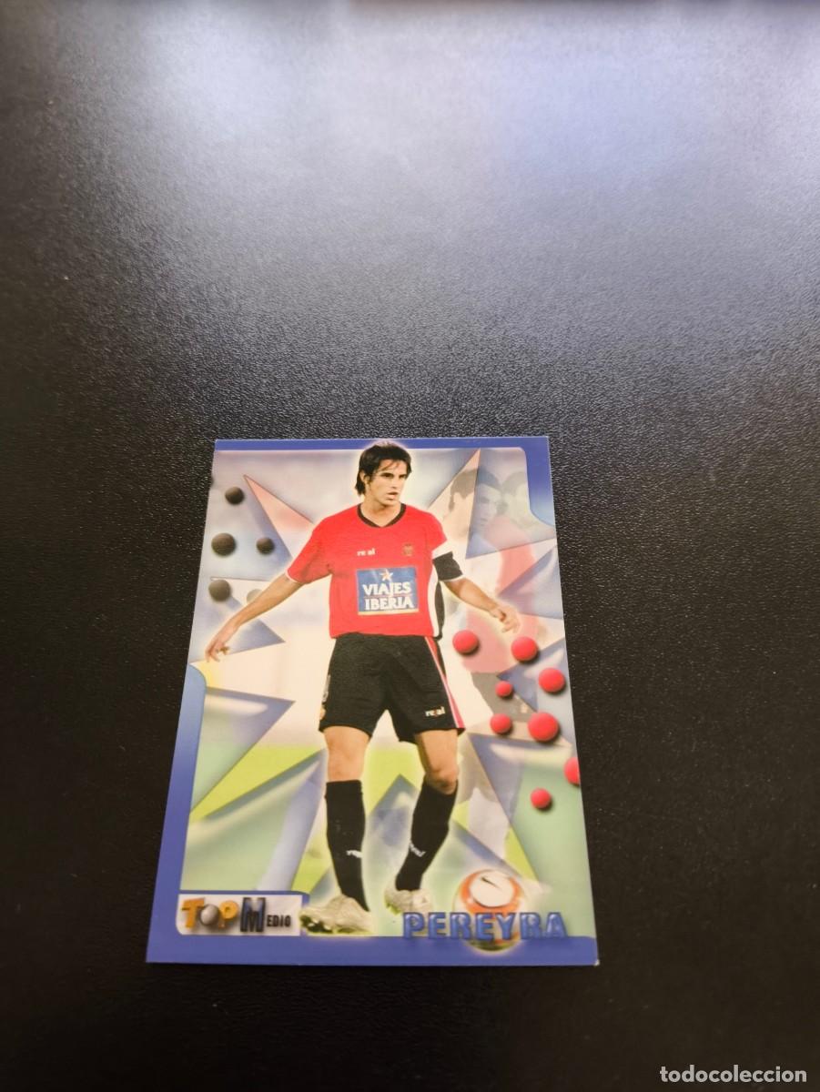 Cromos de F&uacute;tbol: 152 PEREYRA MALLORCA MUNDICROMO TOP LIGA 2005 2006 05 06 NO PANINI LIGA ESTE