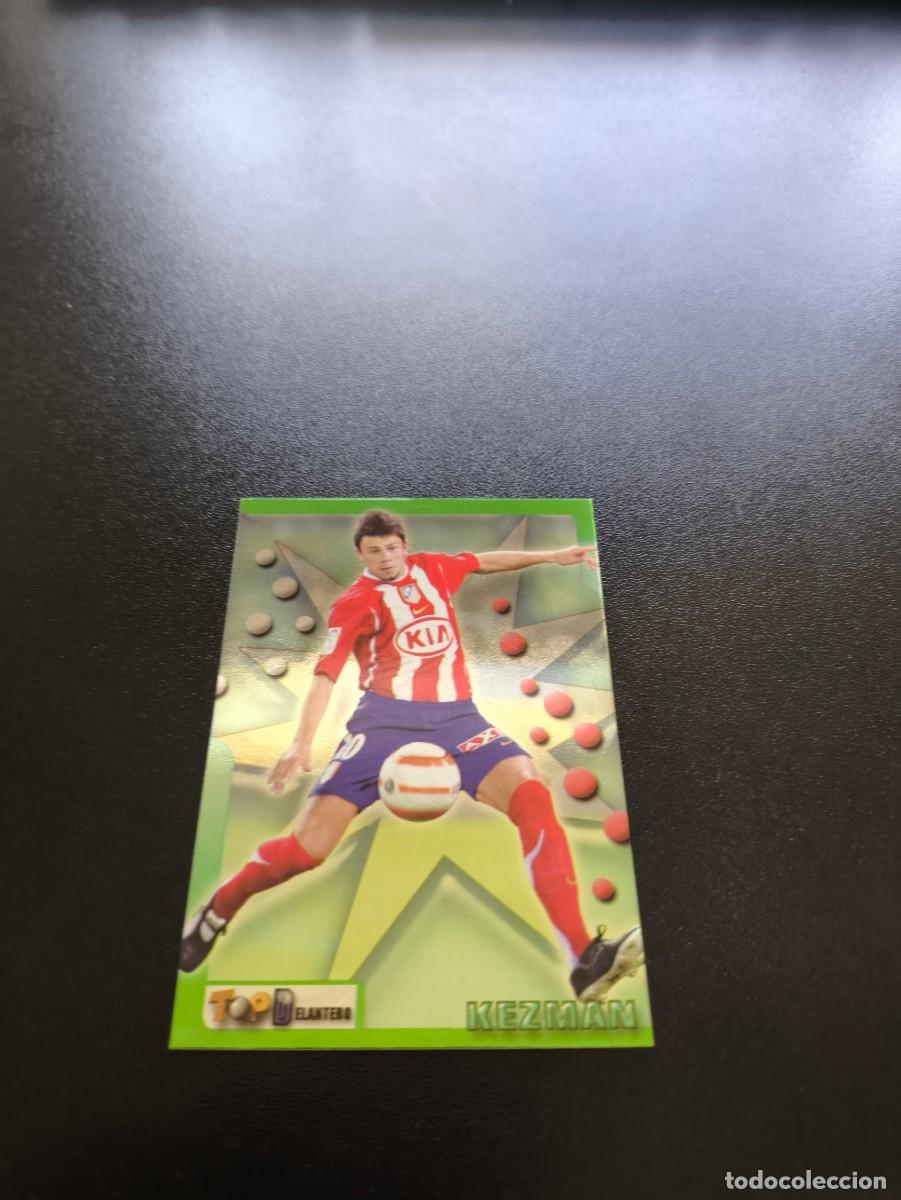 Figurine di Calcio: 180 KEZMAN ATLETICO DE MADRID MUNDICROMO TOP LIGA 2005 2006 05 06 NO PANINI LIGA ESTE