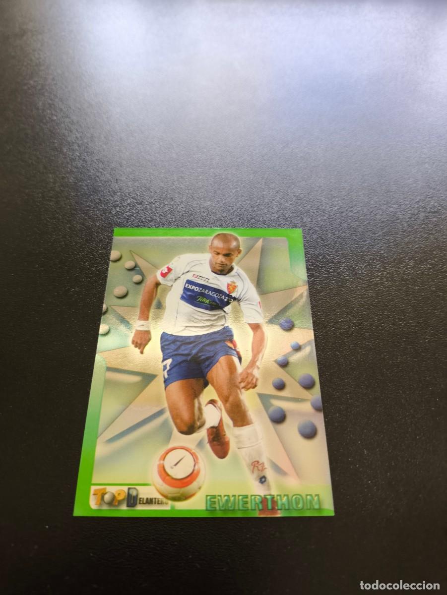 Cromos de F&uacute;tbol: 207 Ewerthon ZARAGOZA MUNDICROMO TOP LIGA 2005 2006 05 06 NO PANINI LIGA ESTE